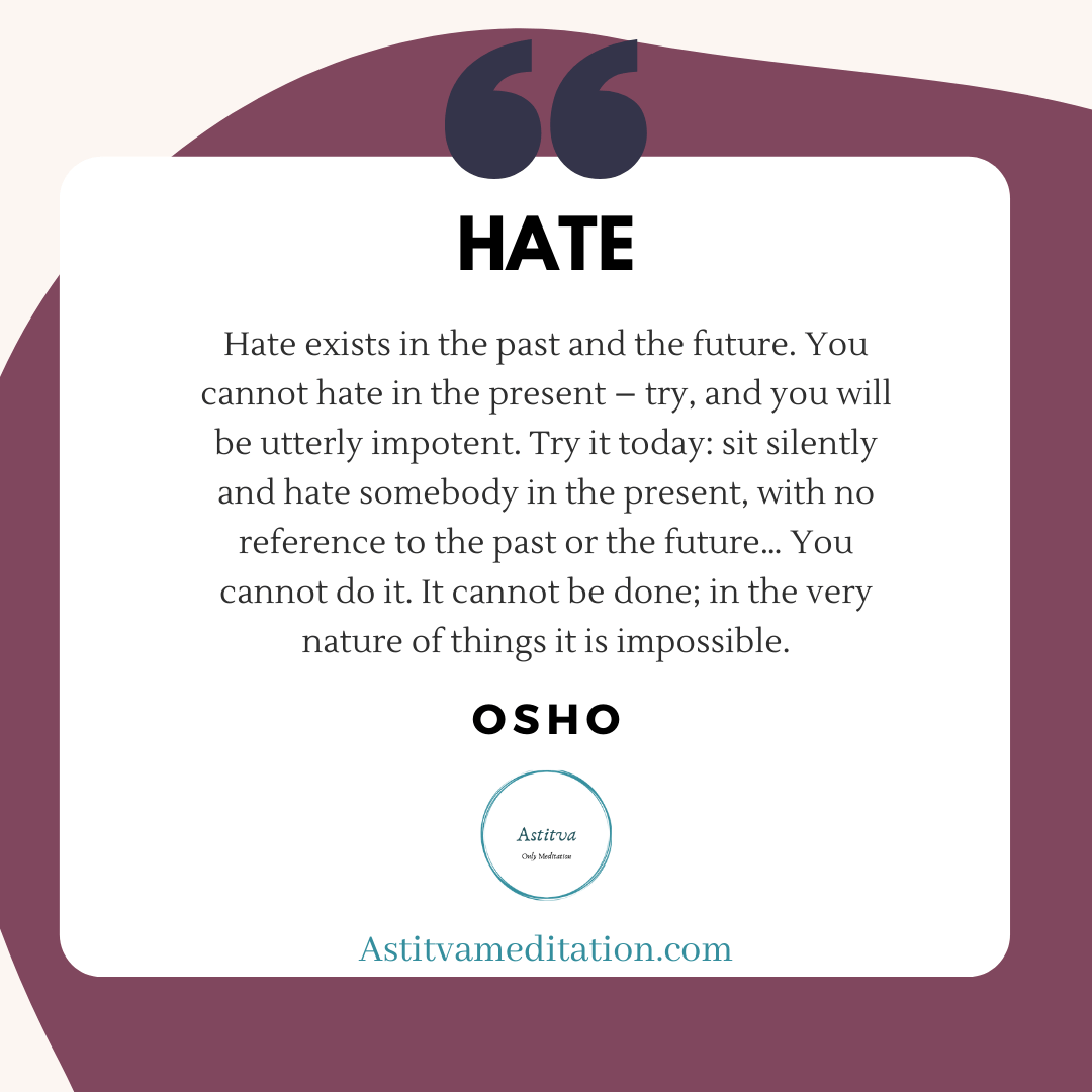 Hate ~ Osho