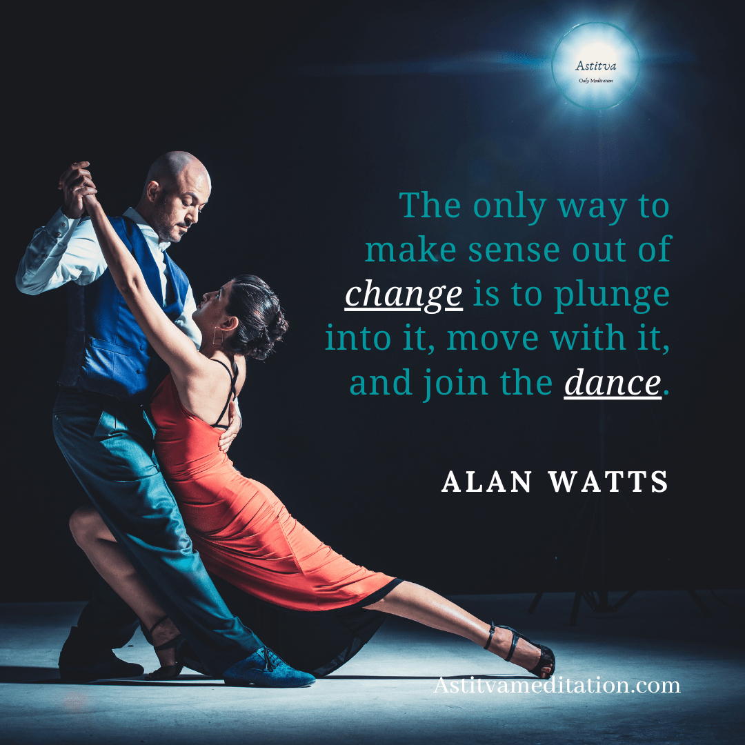 Join the dance ~ Alan&nbsp;Watts