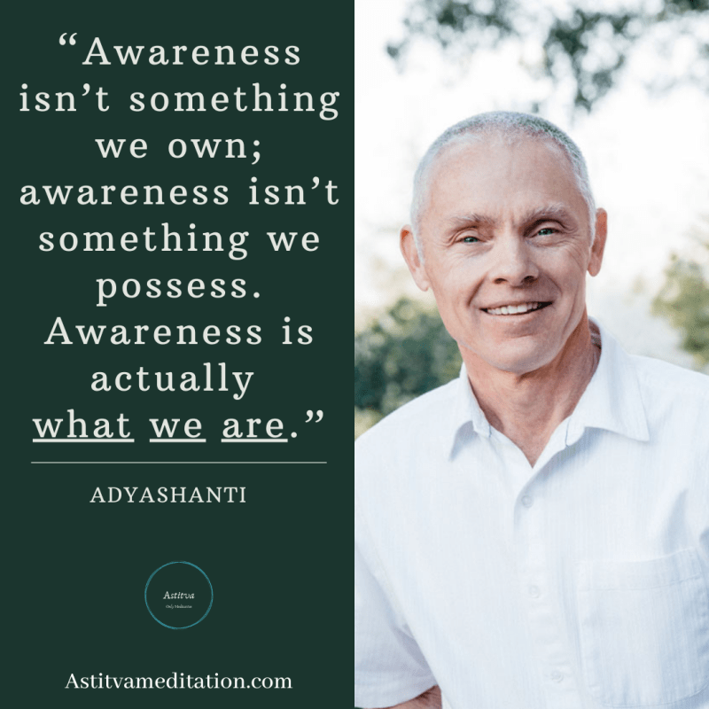 Awareness ~ Adyashanti