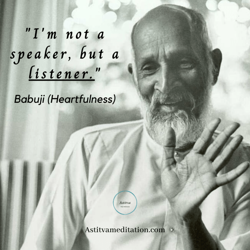 I’m a Listener ~&nbsp;Babuji