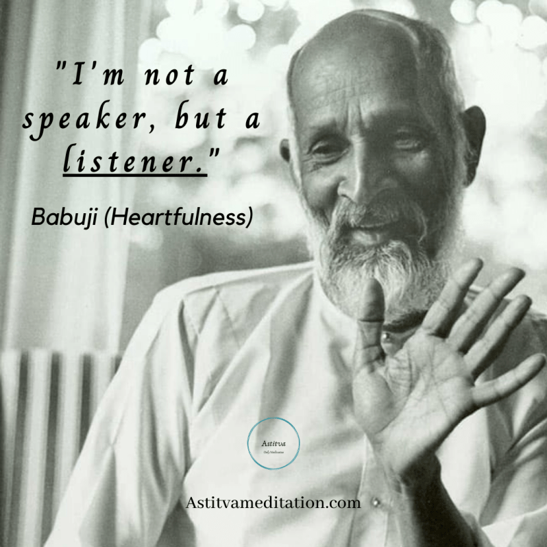 I’m a Listener ~&nbsp;Babuji