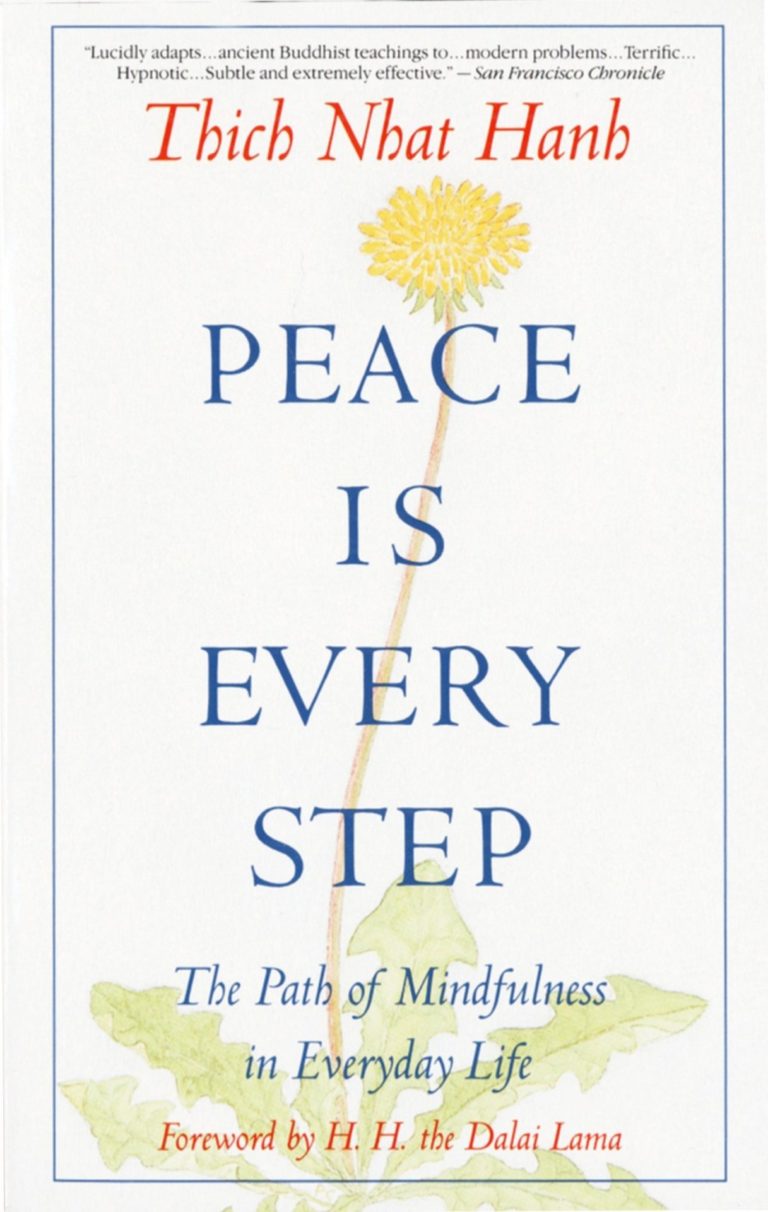 Peace Is Every Step : Thich Nhat&nbsp;Hanh